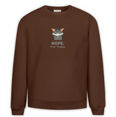 Nope Not Today Baskılı Premium Oversize Sweatshirt